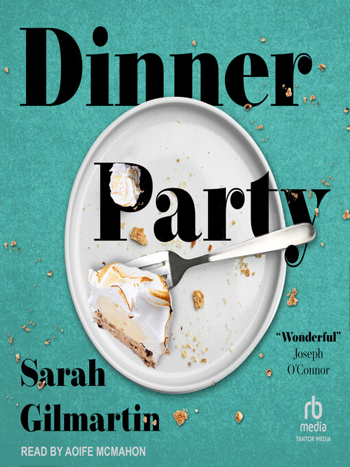 Title details for Dinner Party by Sarah Gilmartin - Wait list